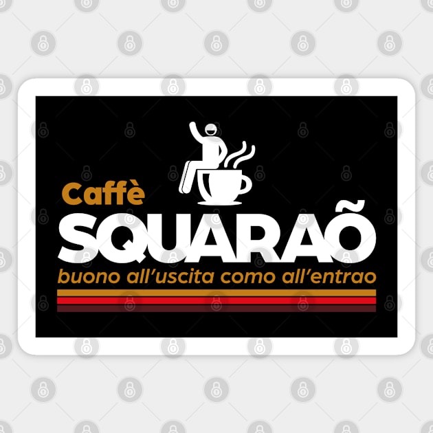 Caffè Squarao Magnet by Maxsomma